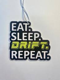 AF16 Eat Sleep Drift Repeat Air Freshener