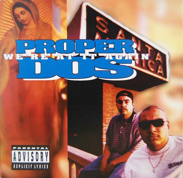 Proper Dos We’re At It Again CD - Chicano Spot